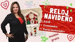 Como hacer un Reloj Navideño paso a paso con moldes gratis