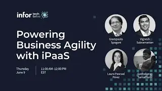 Boost your Business Agility with Infor iPaaS Solutions | Infor TechTV Live