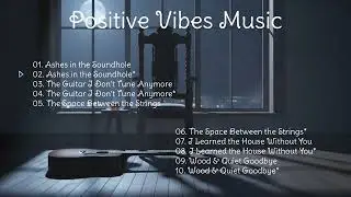 Positive Vibes Music 🍀 English Songs Love Playlist   Tiktok Songs 2026 With Lyrics 5 1