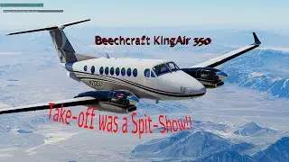 X-Plane 12: My Take-Off was a Poop-Show | KingAir 350 | Vegas to Reno (KVGT - KRNO)