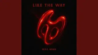Like The Way