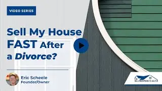 How Can I Sell My House Fast After a Divorce? | KC Property Guys