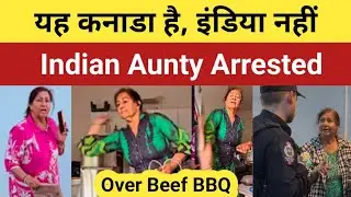 Canada में Indian Aunty Arrest | Surrey में मकान मालिक और किरायेदार में जंग 🥊| #indiansincanada