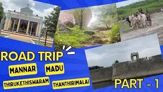 Road Trip Part - 1 - Thanthirimalai - Hanging Bridge - Madu Church - Thirukethiswaram - Mannar