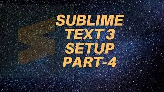 Setup Sublime Text 3 Enviorment Bangla 2019 Part 4