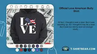 Official Love American Bully Shirt