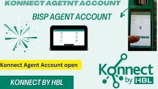 konnect agent Account opening start || Bisp konnect Agent Account opening process