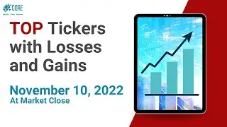 Stock Market Top Losers And Gainers for November 10, 2022.  Hot Stocks and Stocks on the move