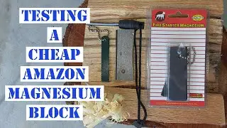 TESTING A CHEAP AMAZON MAGNESIUM FIRE STARTER!!