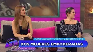 SOFÍ MACAGGI Y CARO RAMÍREZ EN ATR