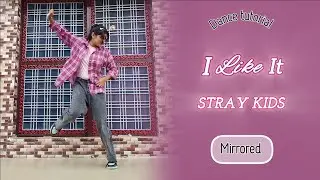 [TUTORIAL] 💗STRAY KIDS (스트레이키스) I LIKE IT dance cover tutorial @StrayKids