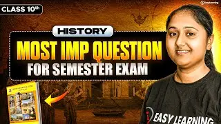 Class 10 - History | Sem 1 Full Marathon | Most Expected Questions | 2025-26