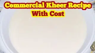 2 Kilo Doodh Se Commercial Kheer Recipe + Full Costing #rizwanramzan