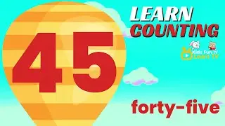 Count to 40-60 | Learn Counting | Number Song | Counting | Kids Fun 'n' Learn TV