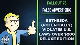 Bethesda Engages in False Advertising with $200 Fallout 76 Power Armor Edition