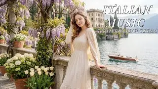 🎵 Italy Coastal Vibes 🌊 Amalfi Coast Relaxing Music & Travel Ambience | 3H 4K