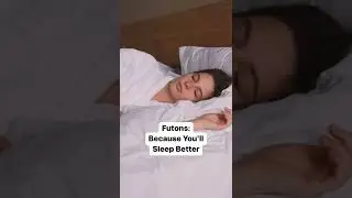 Futons: Because You'll Sleep Better | #Shorts