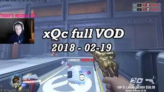 xQc VOD - 2018-02-19  •  EU FRIENDLY KappaRoss (Short stream b4 practice)