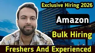 Amazon Bulk Hiring 2026 | Freshers Jobs In 2026 | Amazon Off Campus Hiring | Neeraj Bhatia Vlogs
