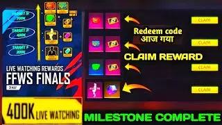 700K LIVE WATCHING REDEEM CODE | FFWS LIVE WATCHING MILESTONE REWARDS #ffgamer