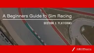 Beginners Guide to Sim Racing | Part 1 | Platforms