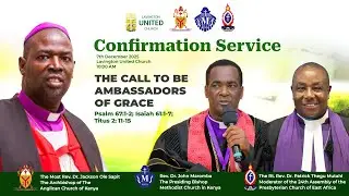 THE CALL TO BE AMBASSADORS OF GRACE || The Most Rev. Dr. Jackson Ole Sapit || 7th December 2025