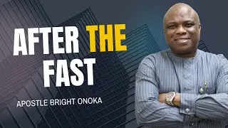 After The Fast | Apostle Bright Onoka | Sunday 1st Service | 14 Days of Glory (Day 14) | 18/01/2026
