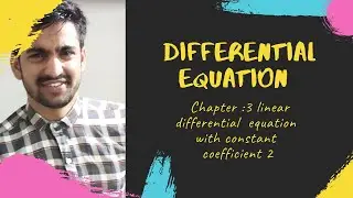 General Method to find P.I || LDE with CC ||Exercise :- 3(b)