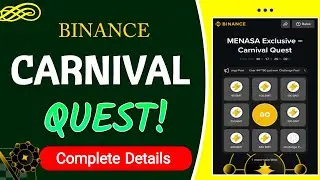 Binance Carnival Quest Campaign | MENASA Exclusive Details 