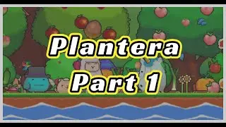 Plantera Game play Part 1