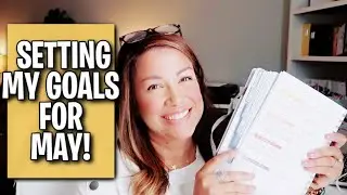 SETTING MY GOALS FOR MAY 2021!