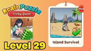  Brain puzzle tricky quest level 29 solution walkthrough ( Island survival )