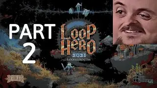Forsen Plays Loop Hero - Part 2 (With Chat)