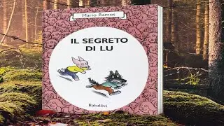 Il segreto di Lu di Mario Ramos 🐺Babalibri🐷 Bellissima storia per bambini e non sull&rsquo;amicizia