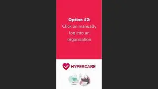 Log into multiple accounts on Hypercare