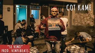 Cot Kame - Se Vino (Prod. Vinyl Beats)