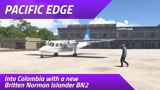 Into Colombia with my new Blackbox Islander BN2 - From Dutch Harbor to the Falklands