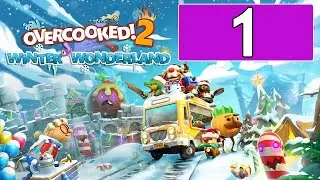 OVERCOOKED 2 FR : HIVER 2019 ! #1