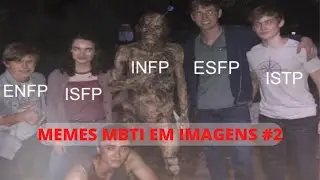 MEMES DE MBTI EM IMAGEM #2 | Lobinho