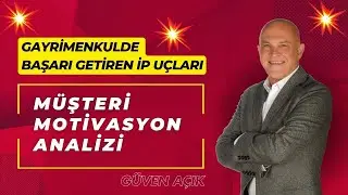 Müşteri Motivasyon Analizi bilmek size nasıl katkı sağlar?