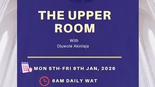 UPPER ROOM Prayers for 2026( Tues 6th JAN '26)