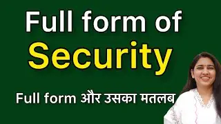 Security ka full form | full form of Security | Security kya hota hai