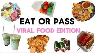 EAT or PASS??? TIKTOK VIRAL FOOD EDITION 🍦🍜🍟🍭