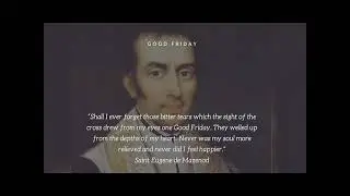 Feast of St. Eugene De Mazenod, May 21, 2021 English