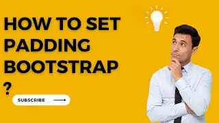 Bootstrap Padding Techniques: Enhance Your Website Design#Bootstrap #WebDesign #FrontEndDevelopment