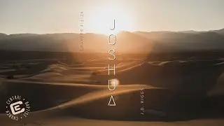 06/06/2021 SS &ndash; JD Riggs: Joshua 4: 