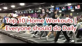 Top 10 Home Workouts | Everyone   should do Daily