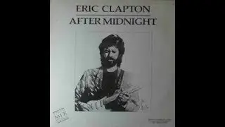 After Midnight solo analysis: Eric Clapton studio version