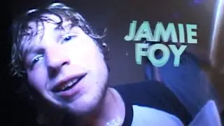 Jamie Foy - Moving Forward Part
