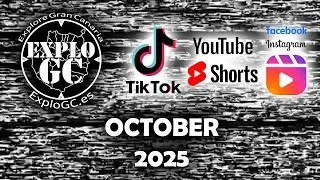 ExploGC 2025 October TikTok Video YouTube Shorts Instagram Facebook Reels Explore Gran Canaria
